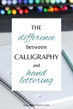 the differences between calligraphy and hand lettering are very important for writing letters that don't seem to be difficult