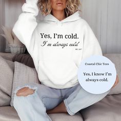 Stay cozy and express your chilly personality with our "Yes, I'm Cold. I'm Always Cold" hoodie! This playful yet relatable design is perfect for those who feel the cold no matter the season. Made from soft, high-quality fabric, this hoodie offers warmth and comfort, making it an ideal choice for lounging at home or layering up on a chilly day. Wear it proudly and let everyone know that you embrace your cold nature with style! This unisex heavy blend hooded sweatshirt is relaxation itself. Made w Always Cold, Coastal Chic, Its Cold Outside, Baby Cold, The Pouch, Cold Day, Pocket Pouch, Color Matching, Minimalist Design