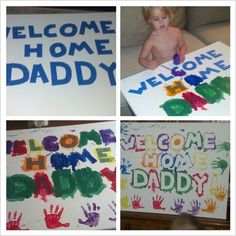 four different pictures with hand prints and the words welcome home daddy