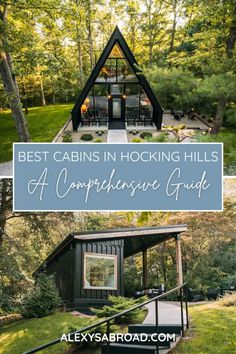 a cabin in the woods with text overlay that reads best cabins in hocking hills a