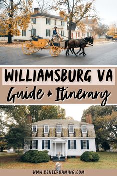 a horse drawn carriage in front of a house with the words williamsburg va guide and it