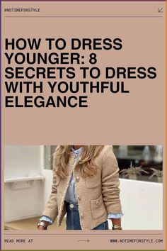 Discover 8 secrets to dressing with youthful elegance! Learn how to mix classic and modern pieces, embrace bold colors, and choose trendy accessories to create a chic, age-defying look. Confidence is key—feel fabulous at any age with these simple style tips! #YouthfulElegance #FashionTips #StyleInspiration #ChicStyle #TimelessFashion #OutfitIdeas #ElevateYourStyle Moda Over 40, Fashion Installation, Confidence Is Key, Fashion Tricks, Cyberpunk Fashion, How To Mix, Fashion Fail, Runway Trends, Fashion Victim