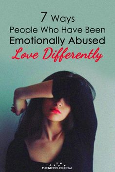 7 Ways People Who Have Been Emotionally Abused Love Differently Workplace Humor, What Women Want, Relationship Help, Mindfulness Journal, Toxic Relationships, Healthy Relationships, Relationship Advice, Woman Quotes, Self Help