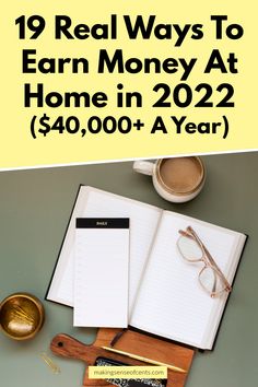 an open notebook with the title 19 real ways to earn money at home in 2012 $ 40, 000 a year