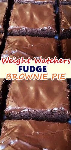 there are brownies with chocolate frosting on them and the words, weight watchers fudge brownie pie