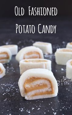 old fashioned potato candy on a table with salt sprinkled around it and the text overlay reads old fashioned potato candy