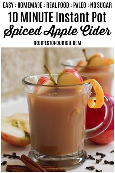 an apple cider with cinnamon sticks and apples in the background, text overlay reads easy instant pot spiced apple cider homemade real food 10 minutes