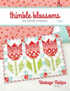 two quilts are shown with the words, thimble blossoms by danielle roskeley