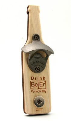 a bottle opener with a corkscrew on it's side and the word drink beer perfodiably