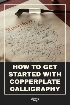 how to get started with copperplate calligraphy