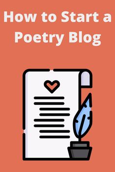 a pen and paper with the words how to start a poetry blog