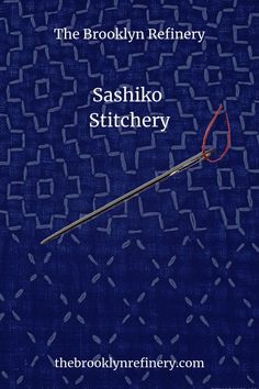 the brooklyn refinery's sashiko stitchery is featured in this ad for the brooklyn refinery