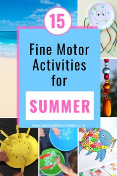 the top ten fine motor activities for summer