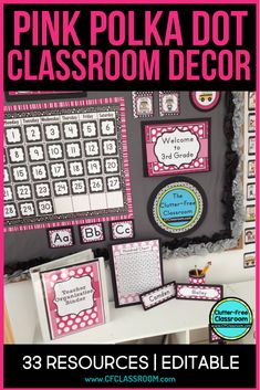 the pink polka dot classroom decor is displayed