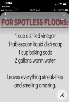 a sign that says, for spotless floors 1 cup filled vinegarr tablespoo liquid dish