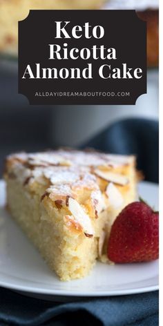 a piece of keto ricotta almond cake on a white plate with a strawberry