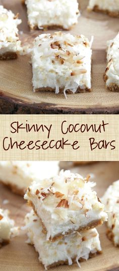 there are several different types of desserts on the table with text overlay that says skinnyy coconut cheesecake bars