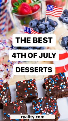 the best 4th of july desserts for fourth of july with chocolate brownies, strawberries and blueberries