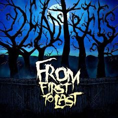 the cover art for from first to last, with trees and blue sky in the background