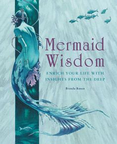 the cover of mermaid wisdom, which features an image of a woman with long hair