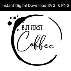 the logo for but first coffee