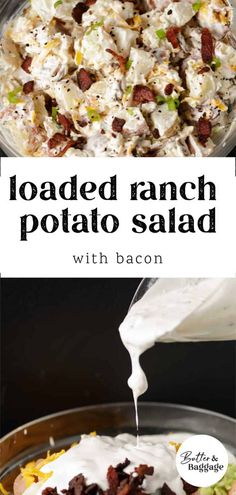 loaded ranch potato salad with bacon is an easy and delicious side dish that's ready in under 30 minutes