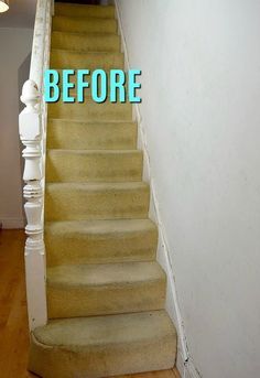 a stair case with the words before and after painted on it in front of an open door