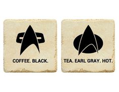 two star trek coasters with the words coffee, tea, and ear gray