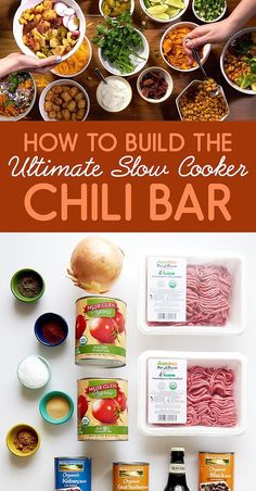 how to build the ultimate slow cooker chili bar for your next dinner or party