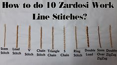 how to do 10 zadosi work line stitchs on a white sheet with text overlay