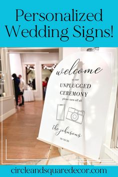 a sign that says, personalized wedding signs are welcome to the unplugged ceremony