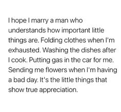 the text reads, i hope mary a man who understands how important little things are folding clothes when i'm exhausted