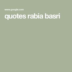 the words quotes radia basri are written in white on a light green background