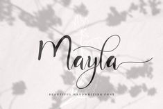 the word mayoya written in cursive writing on a white background with flowers