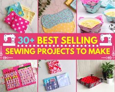 many different sewing projects are shown with the words 30 best selling sewing projects to make