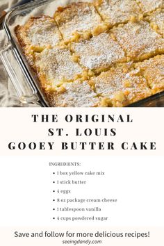 the original st louis gooey butter cake recipe is shown with instructions for how to make it