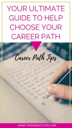 a person writing on a notebook with the text, your ultimate guide to help choose your career