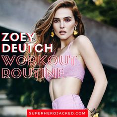 Tracy Anderson, Zoey Deutch, The Sacrifice, Staying Fit