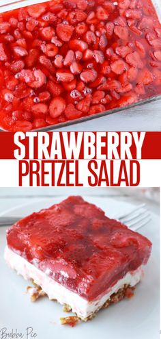 strawberry pretzel salad is an easy and delicious dessert