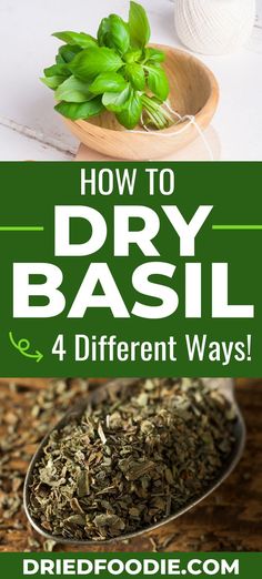 how to dry basil in 4 different ways