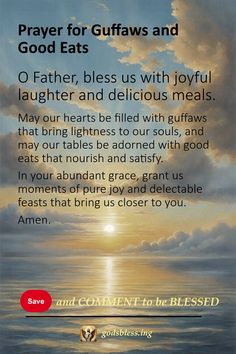 Prayer for Guffaws and Good Eats Funny Dinner, Dinner Prayer, Joyful Heart, Taste And See, Psalm 34, The Lord Is Good, Psalm 119, Grateful Heart