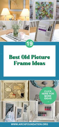 the top ten best old picture frame ideas for home decor with pictures hanging on it