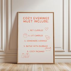 a poster on the wall that says cozy evenings must include 1 pet cuddles 2 lit candles 3 homemade cookies 4 bathes 5 cozy pajamas