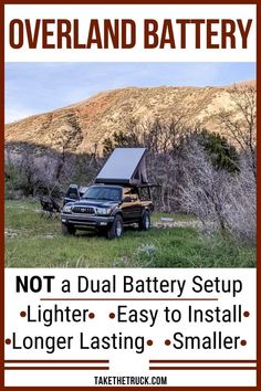 The Ultimate Overland Battery Setup Dual Battery Setup, Tacoma Mods, Tacoma Truck, Overland Vehicles, Toyota Trucks, Used Trucks, Roof Top Tent