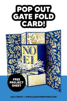 a blue and gold card with the words pop out gate fold card written in black