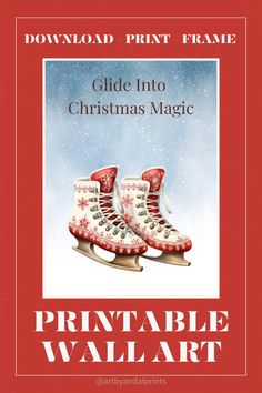 a christmas card with two ice skates on the bottom, and text that reads printable