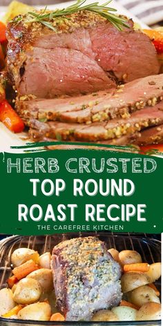 the top round roast recipe has been cooked and is ready to be eaten