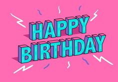 the words happy birthday on a pink background