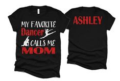 Glitter My Favorite Dancer Calls Me Mom | Dance Mom Shirt | Bella Canvas Dance Shirt | Customize Colors PLEASE READ BEFORE ORDERING WE CANNOT RUSH ORDERS OR CREATE NEW DESIGNS DURING PEAK SEASON AUG - MAY. IF YOU NEED TO CANCEL PLEASE DO SO WITHIN 24HRS Please read full description before ordering we cannot be responsible for mistakes made by not reading the full description. ORDERING INSTRUCTIONS: 1. Select your Garment Size/Color Each size must be selected separately. Please do NOT leave a lis Drumline Shirts, Soccer Dad Shirt, Dance Mom Shirt, Band Mom Shirts, Dance Mom Shirts, Mom Tank Tops, Dance Shirt, Baseball Tee Shirts, Ashley I