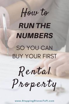 two people writing on paper with the words how to run the numbers so you can buy your first rental property